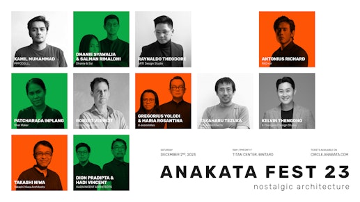 Celebrate the Nostalgia in Architecture at ANAKATA FEST 23